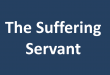 The Suffering Servant